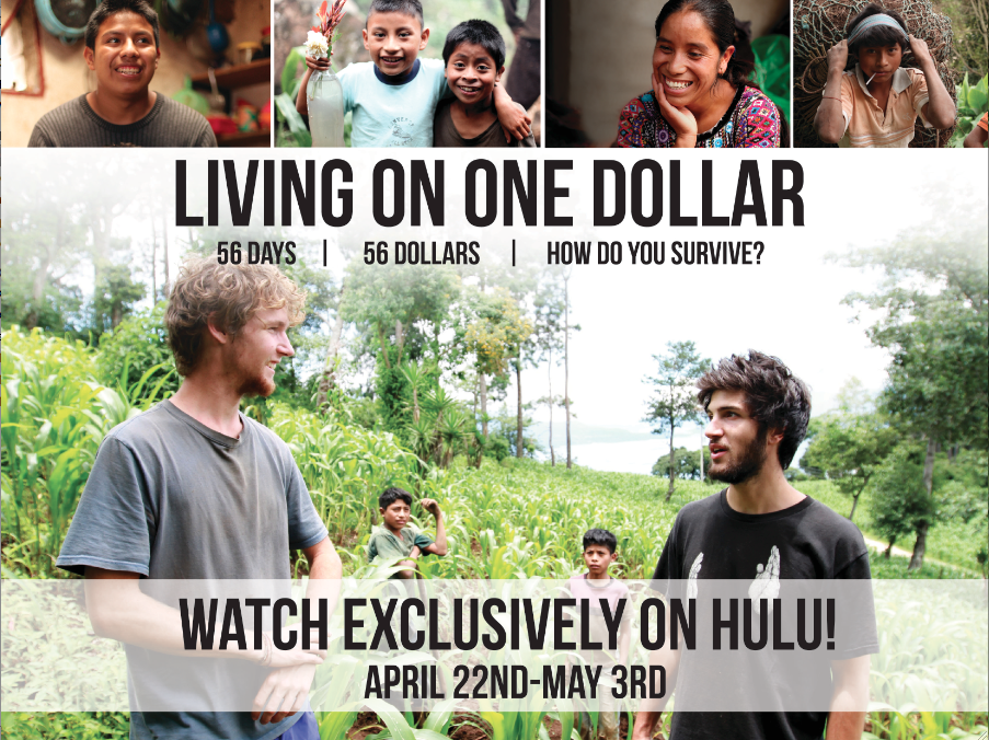 Living on One Dollar: Watch the Video for Free April 22-May 3